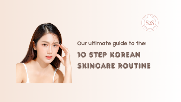 Banner image for the ultimate guide to the 10-step Korean skincare routine featuring essential K-beauty products for glowing skin